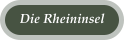 Die Rheininsel